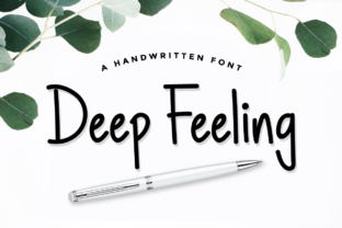 Deep Feeling: A Fresh and Friendly Handwritten Font for Marketers