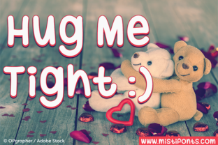 Hug Me Tight Font: Bold Handwritten Type for Campaigns